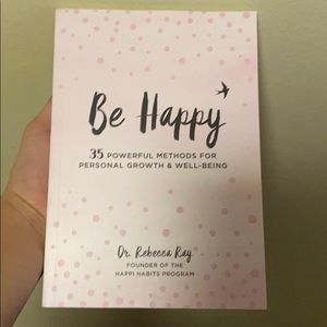 BE HAPPY 35 POWERFUL METHODS FOR PERSONAL GROWTH